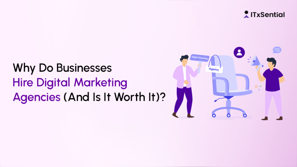 why hire a digital marketing agency